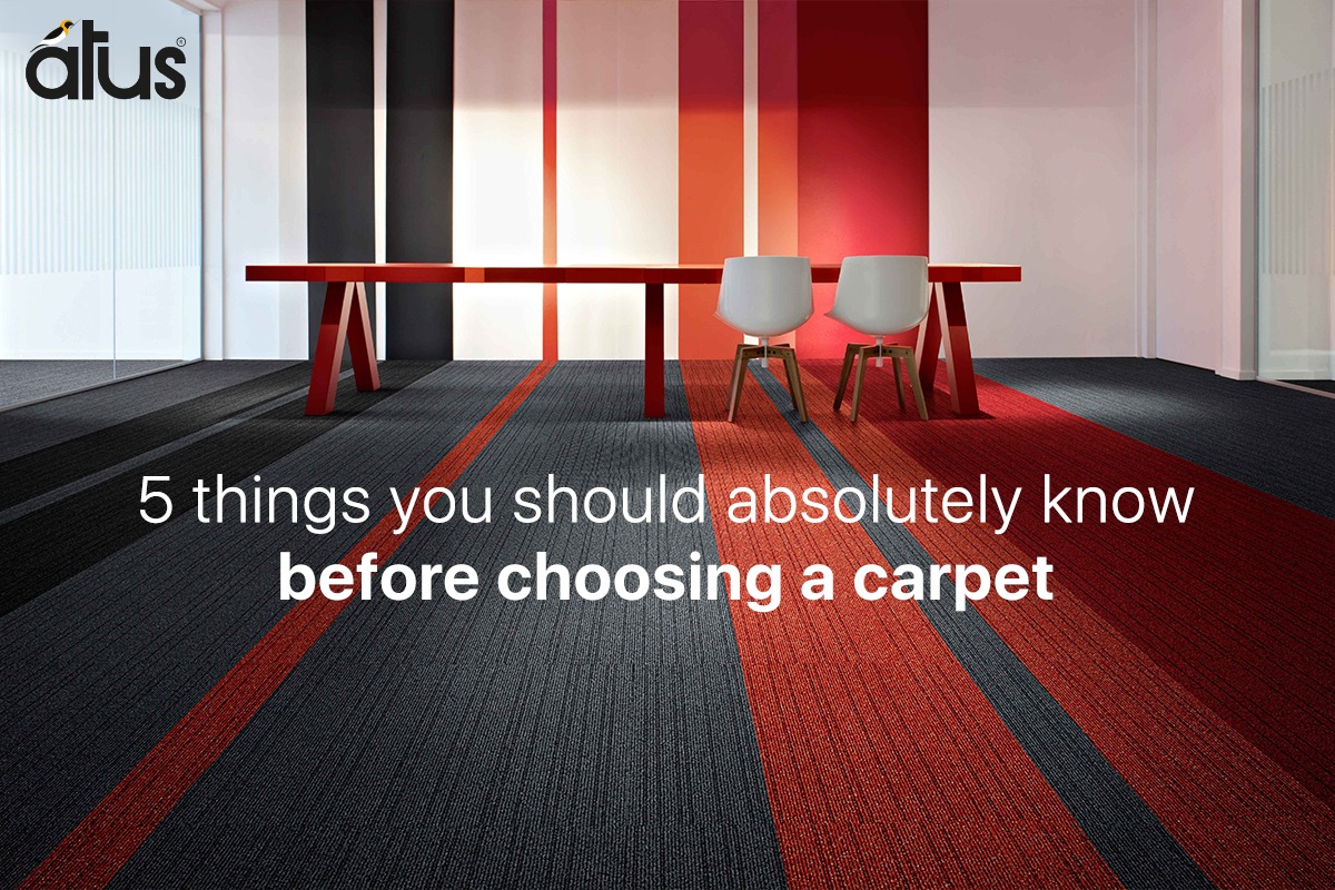 Know the Carpet Before Choosing it